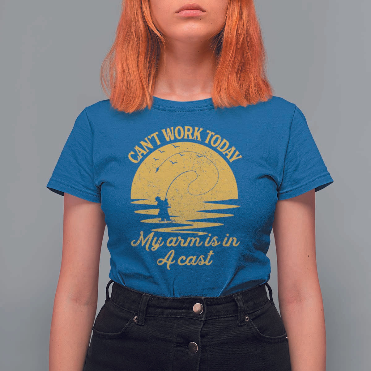 Funny Cant Work Today My Arm Is In A Cast T Shirt For Women Fly Fishing Fathers Day - Wonder Print Shop