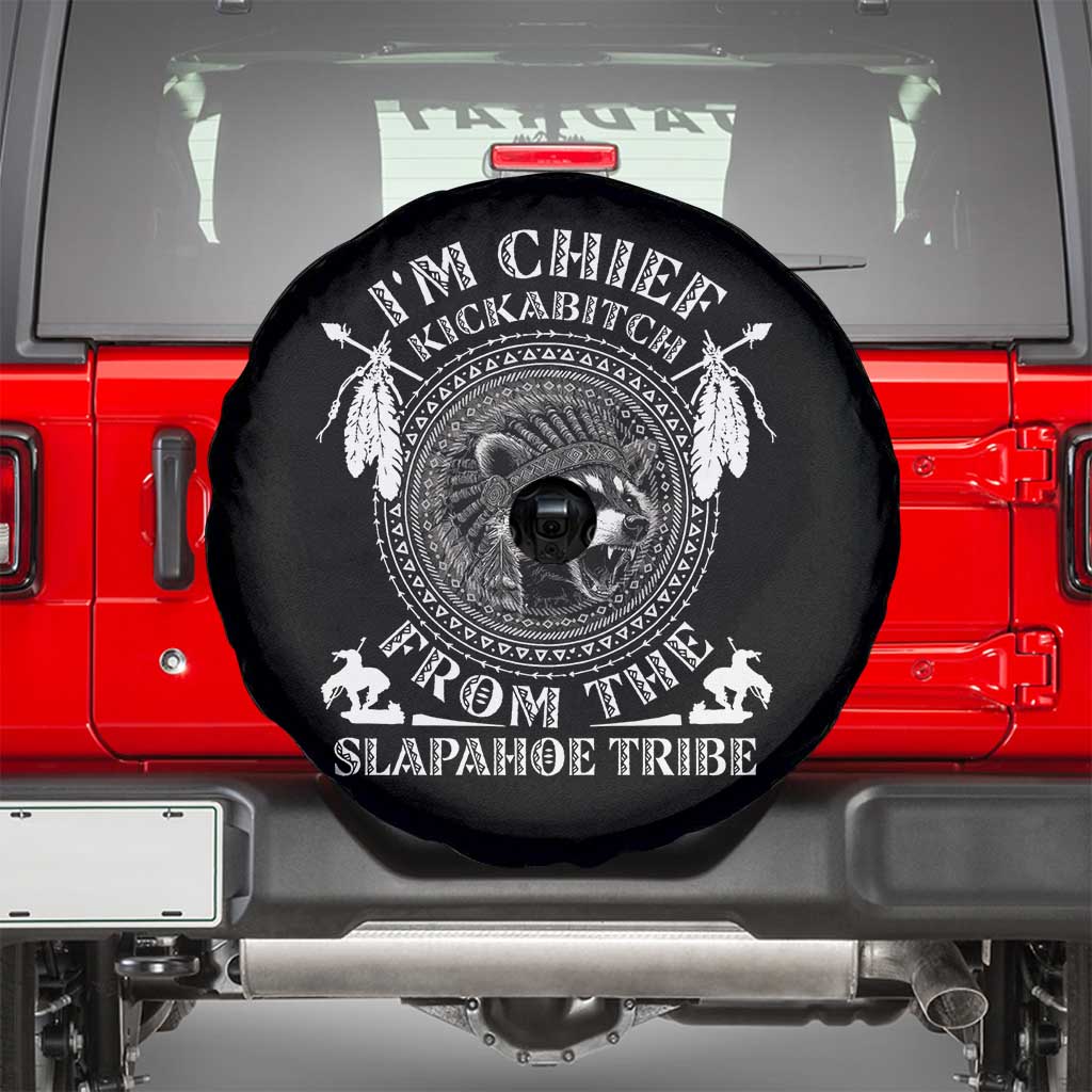 Funny I'm Chief Kickabitch From The Slapahoe Tribe Spare Tire Cover Native American Indigenous Racoon - Wonder Print Shop