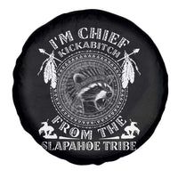 Funny I'm Chief Kickabitch From The Slapahoe Tribe Spare Tire Cover Native American Indigenous Racoon - Wonder Print Shop