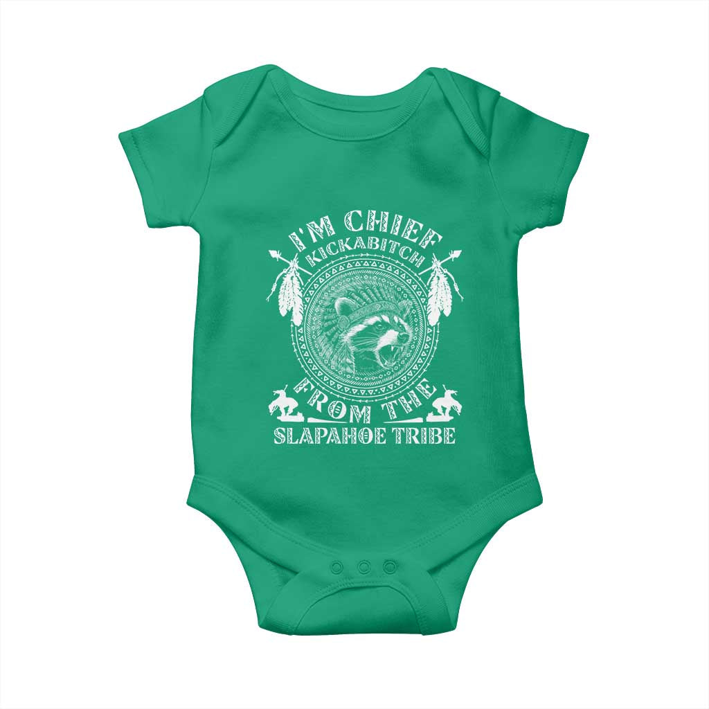 Funny I'm Chief Kickabitch From The Slapahoe Tribe Baby Onesie Native American Indigenous Racoon - Wonder Print Shop