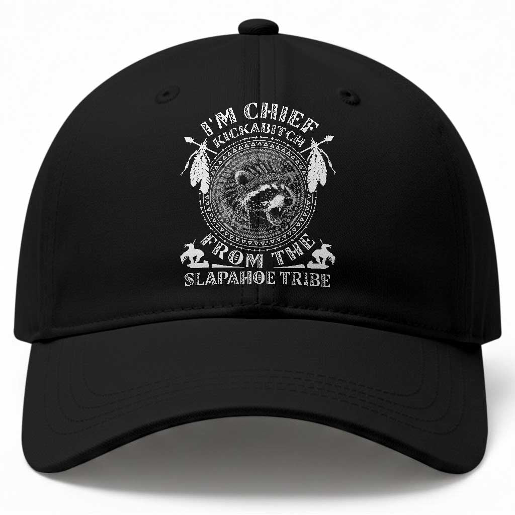 Funny I'm Chief Kickabitch From The Slapahoe Tribe Baseball Cap Native American Indigenous Racoon