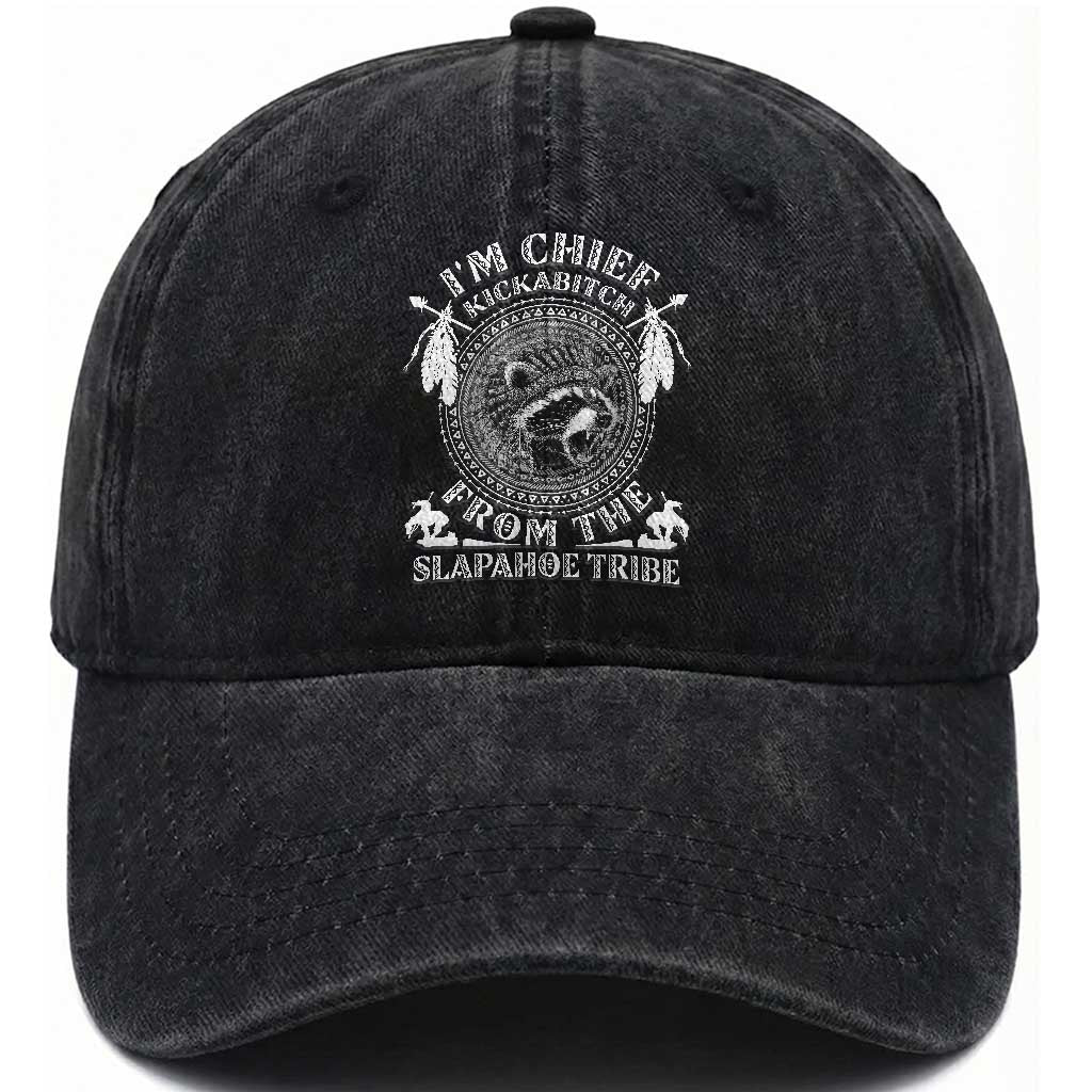 Funny I'm Chief Kickabitch From The Slapahoe Tribe Washed Cotton Baseball Cap Native American Indigenous Racoon