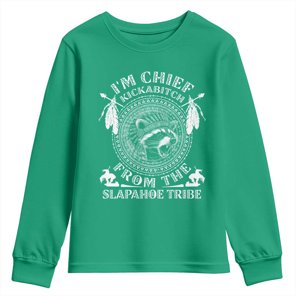Funny I'm Chief Kickabitch From The Slapahoe Tribe Youth Sweatshirt Native American Indigenous Racoon - Wonder Print Shop