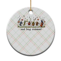 Sad Bug Summer Funny Insect Inspired Indie Aesthetic Ceramic Ornament Folk Pop Music Bugs Lover