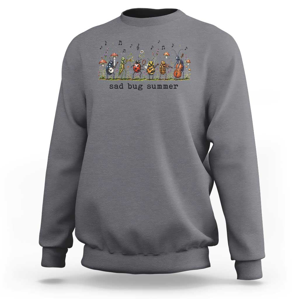 Sad Bug Summer Funny Insect Inspired Indie Aesthetic Sweatshirt Folk Pop Music Bugs Lover
