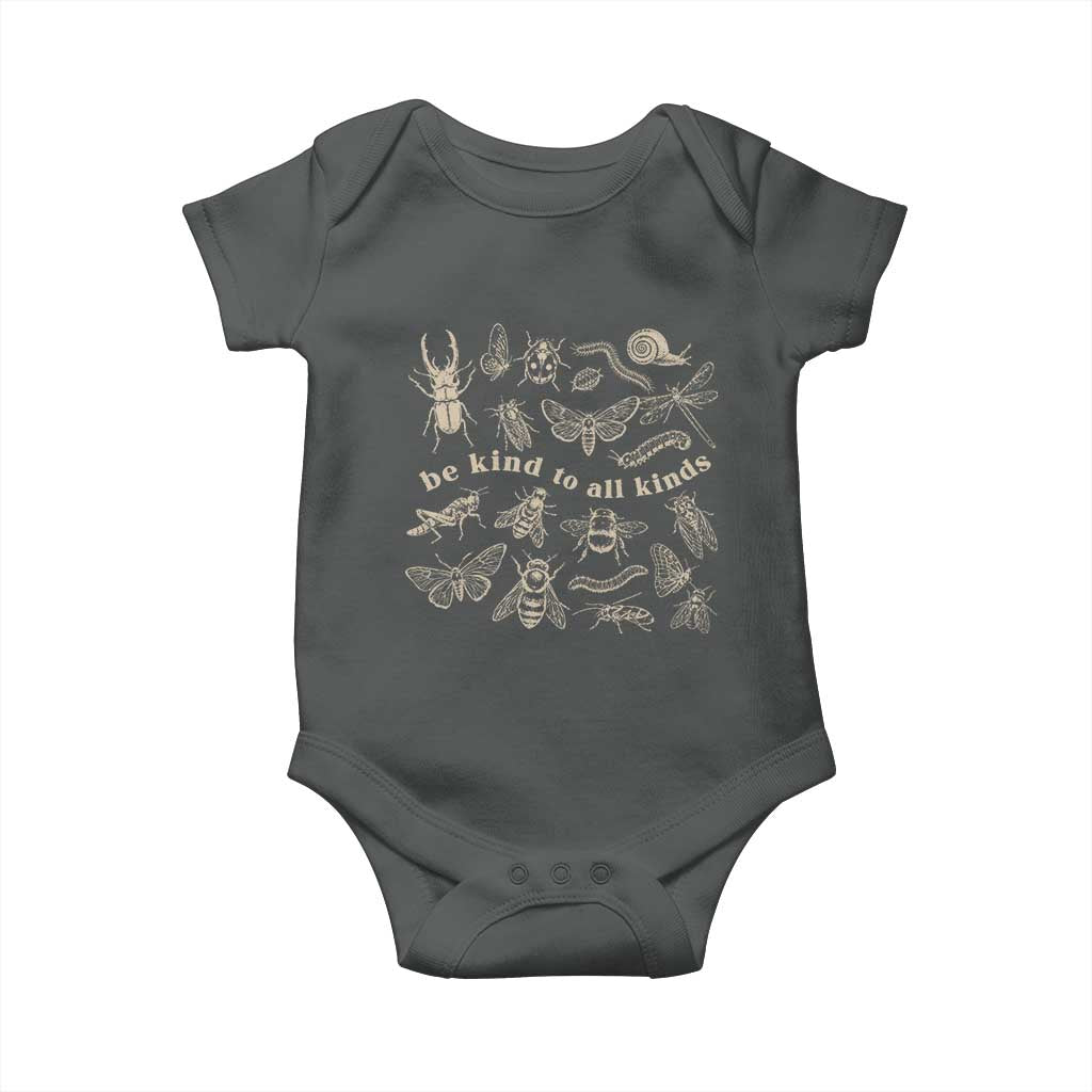 Be Kind To All Kinds Bugs Entomologist Insect Lover Baby Onesie