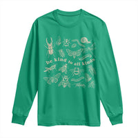 Be Kind To All Kinds Bugs Entomologist Insect Lover Long Sleeve Shirt