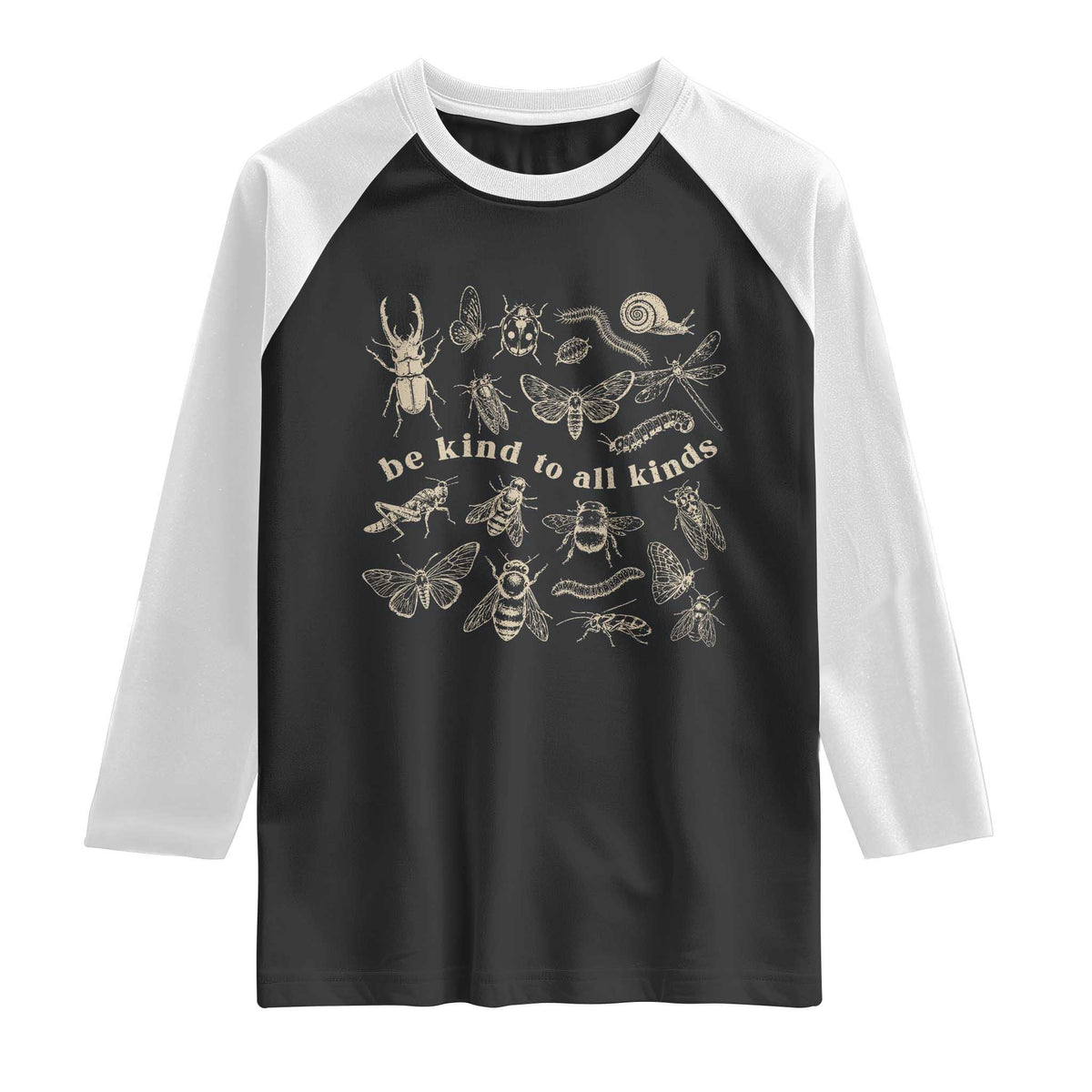 Be Kind To All Kinds Bugs Entomologist Insect Lover Raglan Shirt