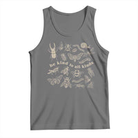 Be Kind To All Kinds Bugs Entomologist Insect Lover Tank Top
