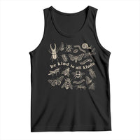 Be Kind To All Kinds Bugs Entomologist Insect Lover Tank Top