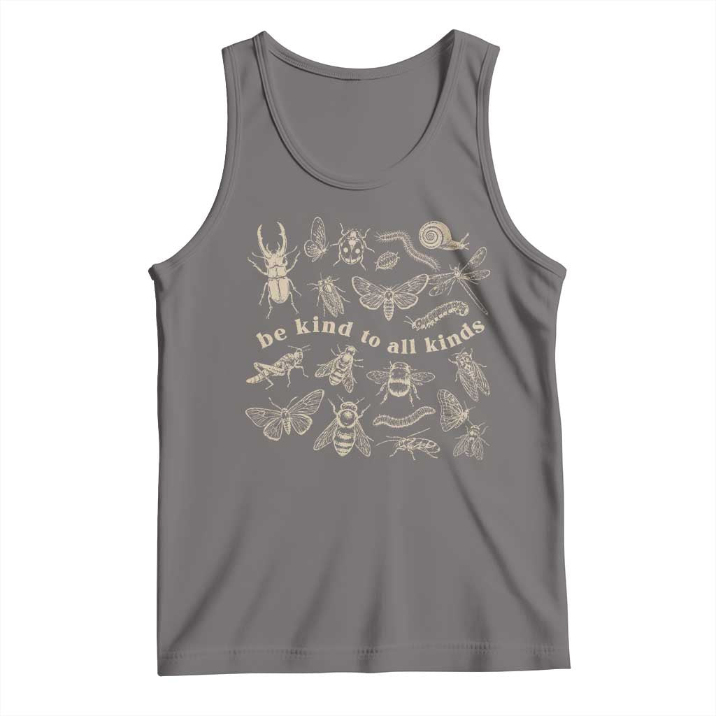 Be Kind To All Kinds Bugs Entomologist Insect Lover Tank Top