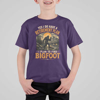 Yes I Do Have A Retirement Plan I Plan To Find Bigfoot T Shirt For Kid Funny Retired Bigfoot Hunter Retro Forest