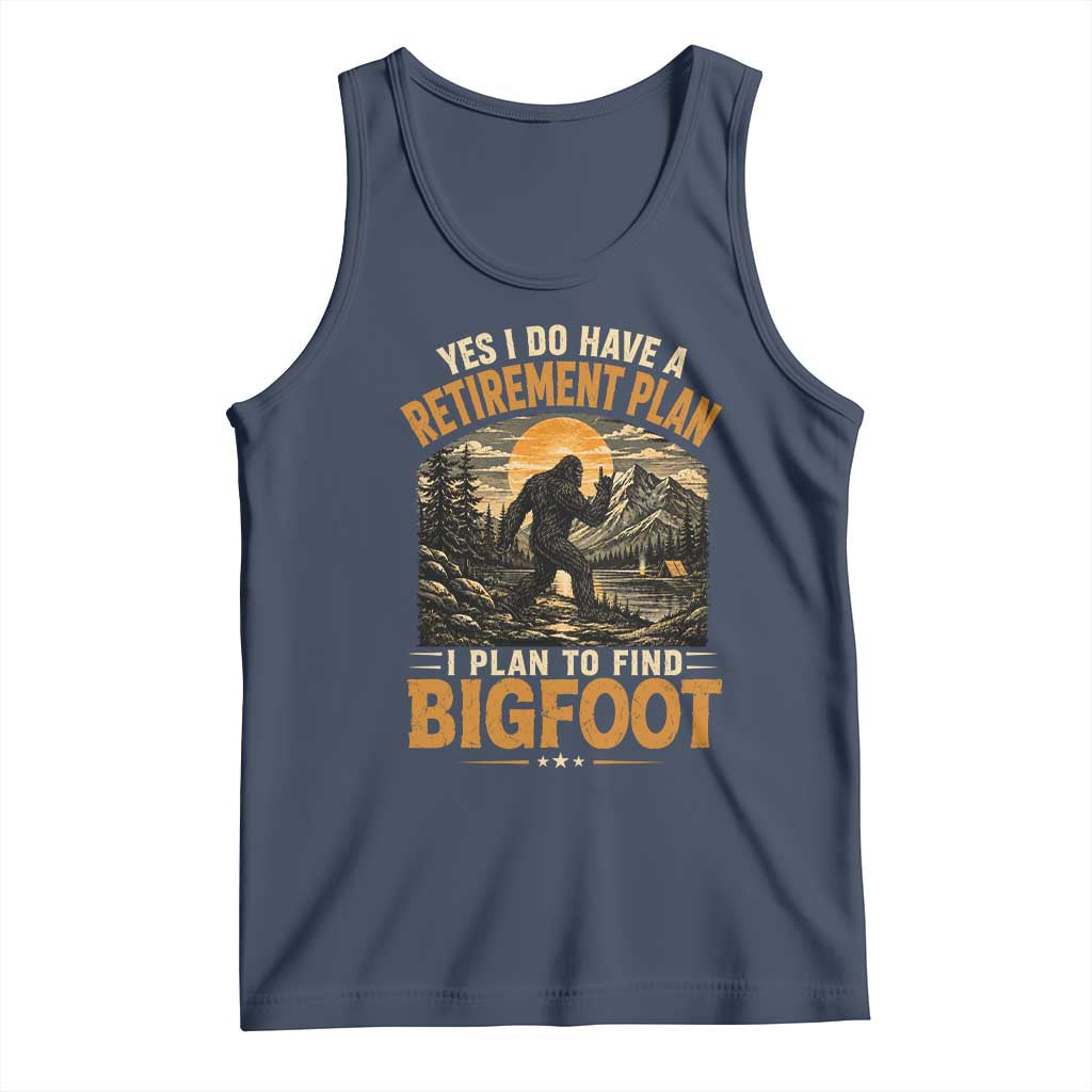 Yes I Do Have A Retirement Plan I Plan To Find Bigfoot Tank Top Funny Retired Bigfoot Hunter Retro Forest