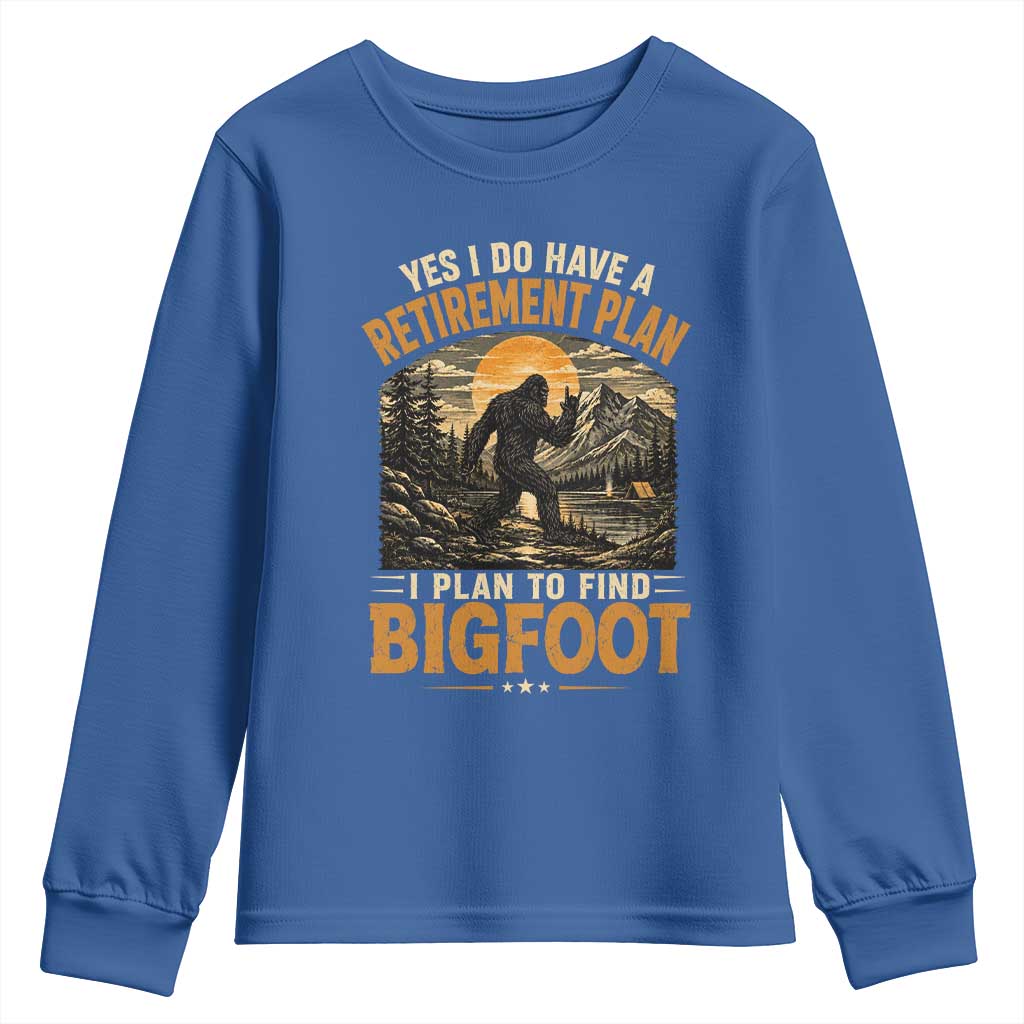 Yes I Do Have A Retirement Plan I Plan To Find Bigfoot Youth Sweatshirt Funny Retired Bigfoot Hunter Retro Forest