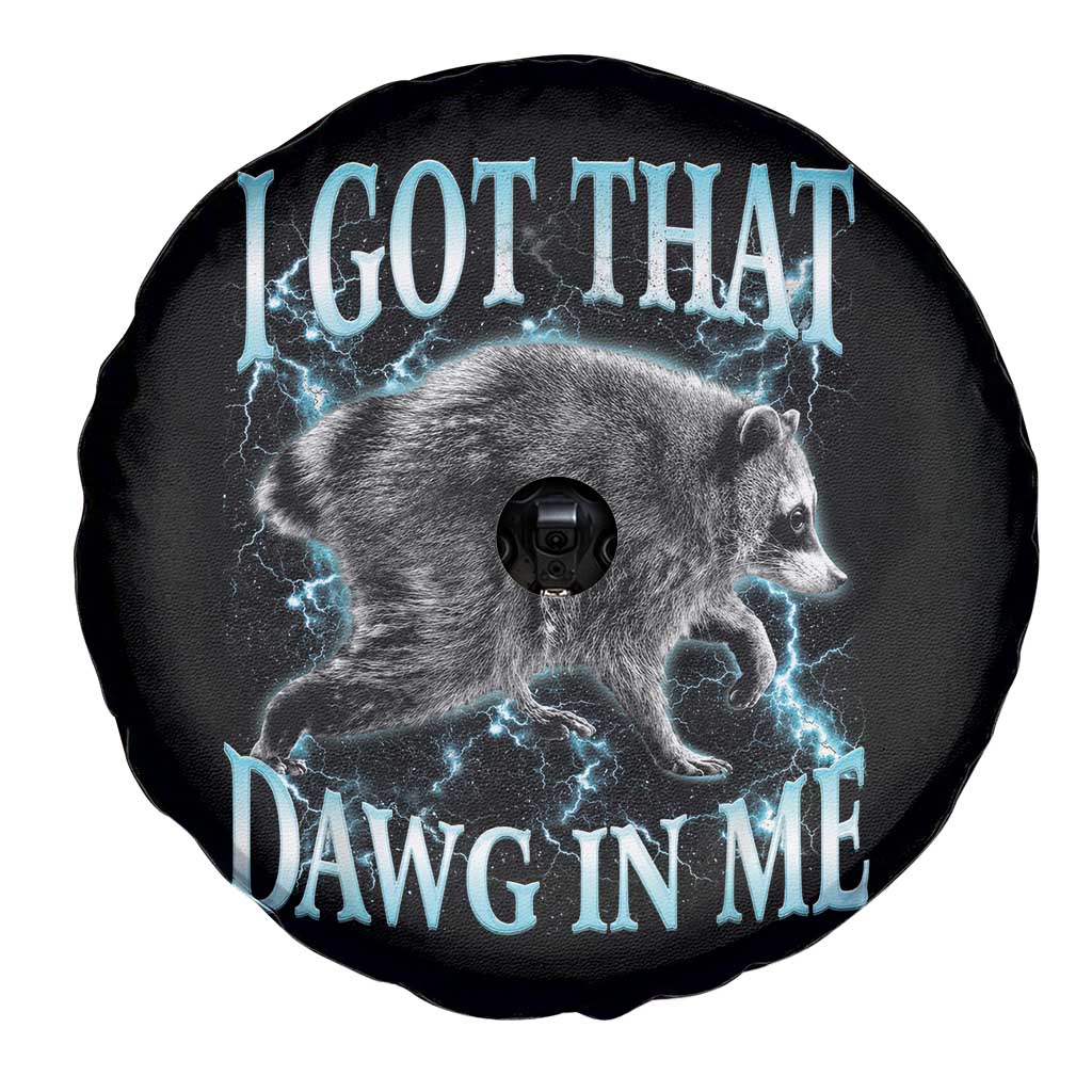 Funny Jimothy The Raccoon Spare Tire Cover I Got That Dawg In Me Bootleg Art