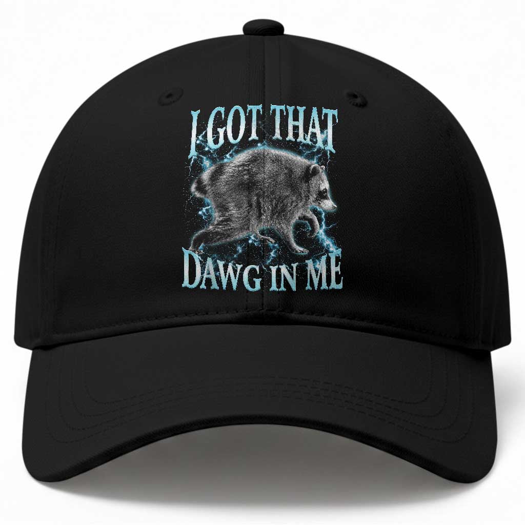 Funny Jimothy The Raccoon Baseball Cap I Got That Dawg In Me Bootleg Art