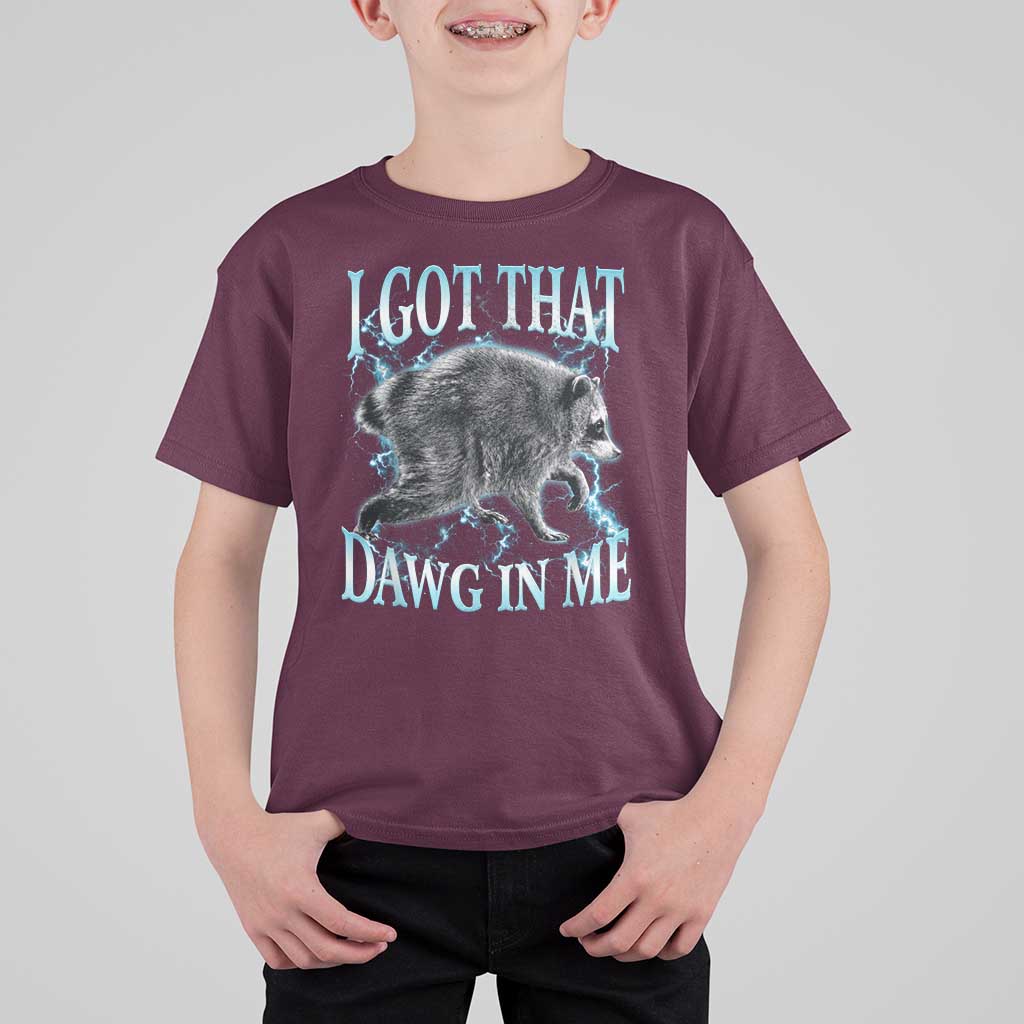 Funny Jimothy The Raccoon T Shirt For Kid I Got That Dawg In Me Bootleg Art