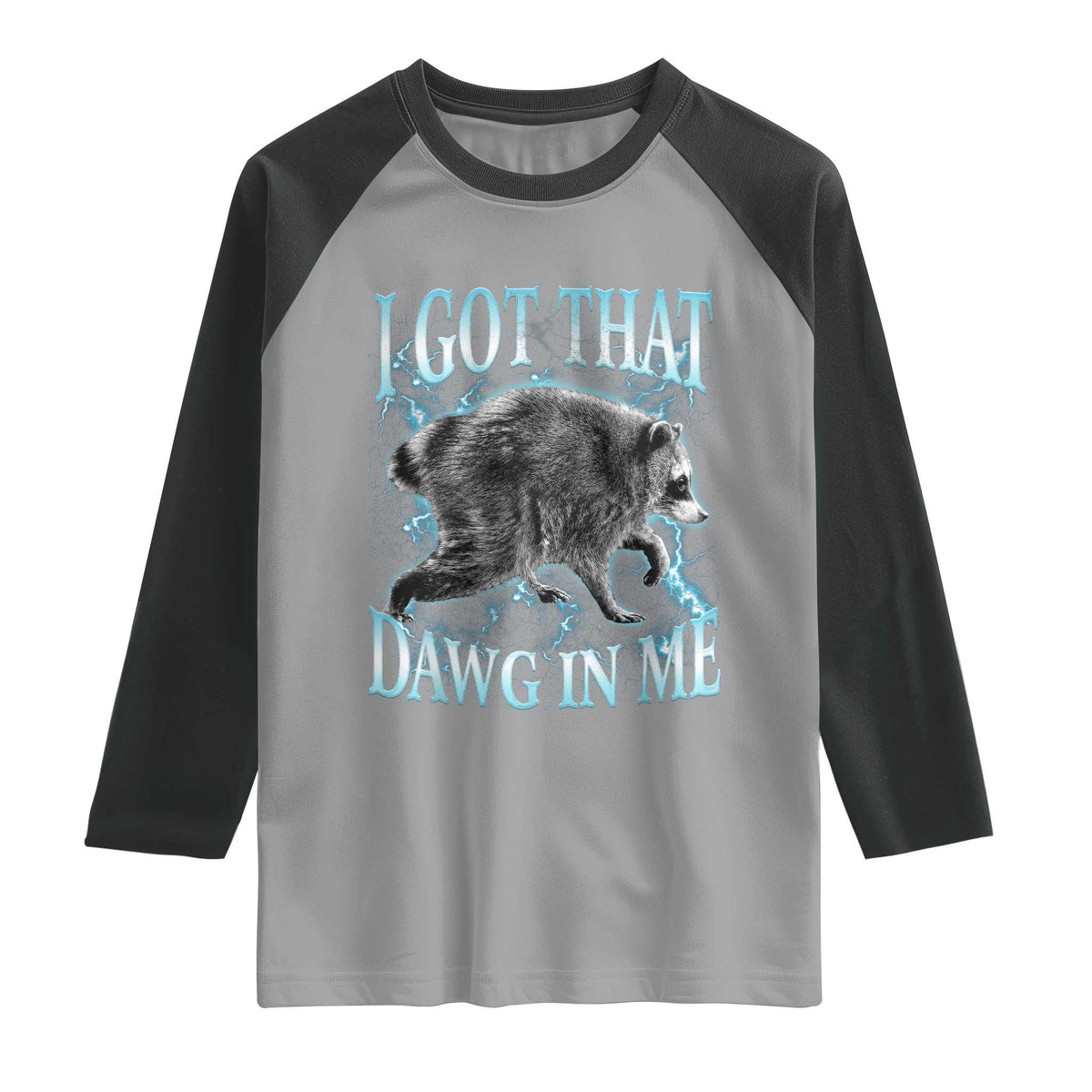 Funny Jimothy The Raccoon Raglan Shirt I Got That Dawg In Me Bootleg Art