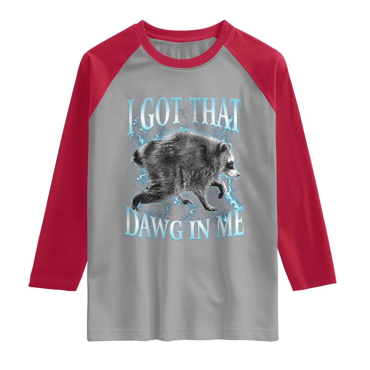 Funny Jimothy The Raccoon Raglan Shirt I Got That Dawg In Me Bootleg Art