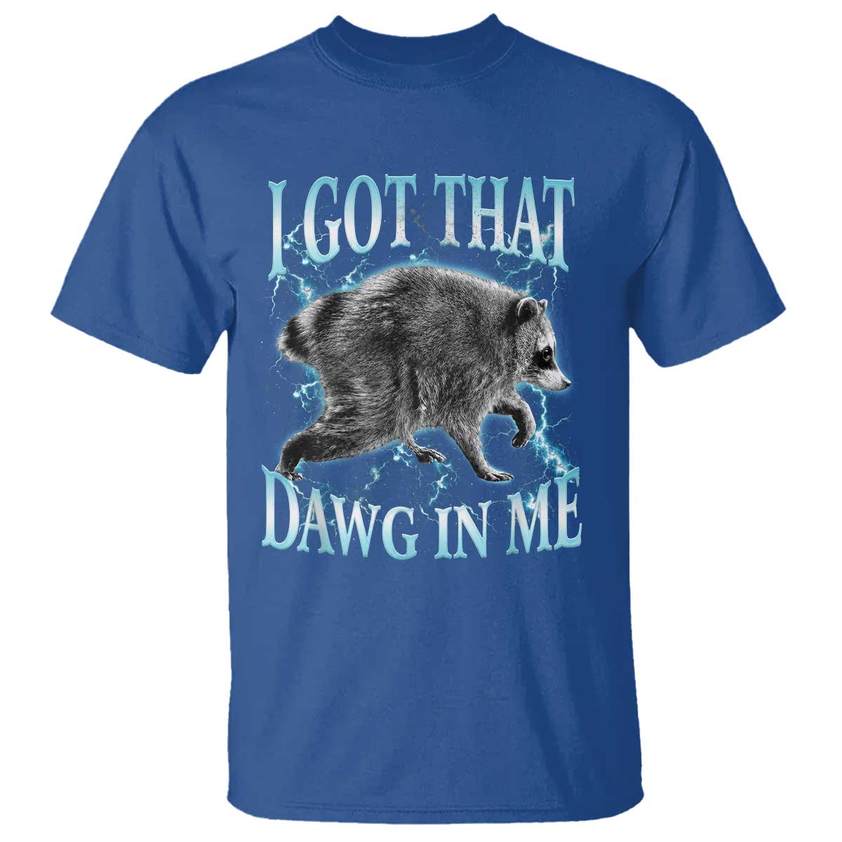 Funny Jimothy The Raccoon T Shirt I Got That Dawg In Me Bootleg Art