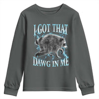 Funny Jimothy The Raccoon Youth Sweatshirt I Got That Dawg In Me Bootleg Art