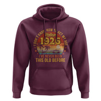 100th Birthday Vintage 1926 Hoodie I Dont Know How To Act My Age Ive Never Been This Old Before