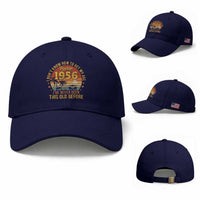 70th Birthday Vintage 1956 Baseball Cap I Dont Know How To Act My Age Ive Never Been This Old Before
