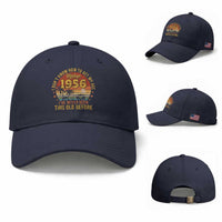 70th Birthday Vintage 1956 Baseball Cap I Dont Know How To Act My Age Ive Never Been This Old Before