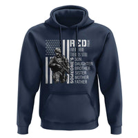 RED Friday Hoodie Over There There Is Still Someone's Son Daughter Brother Sister Mother Father Military
