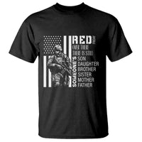 RED Friday T Shirt Over There There Is Still Someone's Son Daughter Brother Sister Mother Father Military - Wonder Print Shop