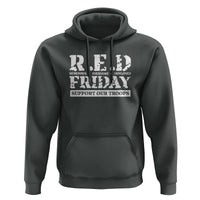 RED Friday Hoodie Remember Everyone Deployed Support Our Troops Military