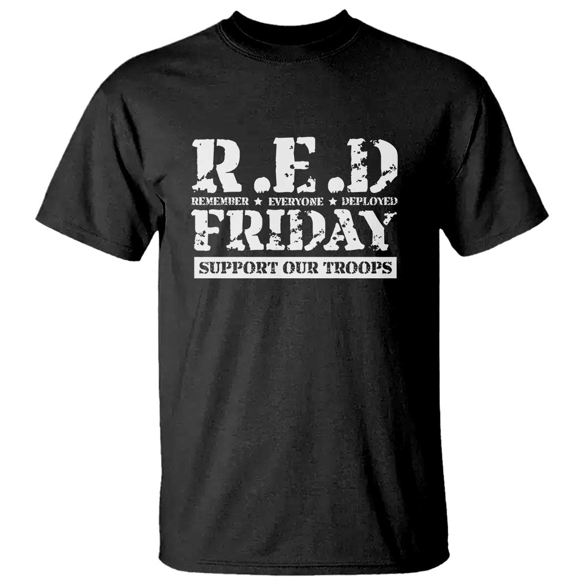 RED Friday T Shirt Remember Everyone Deployed Support Our Troops Military - Wonder Print Shop