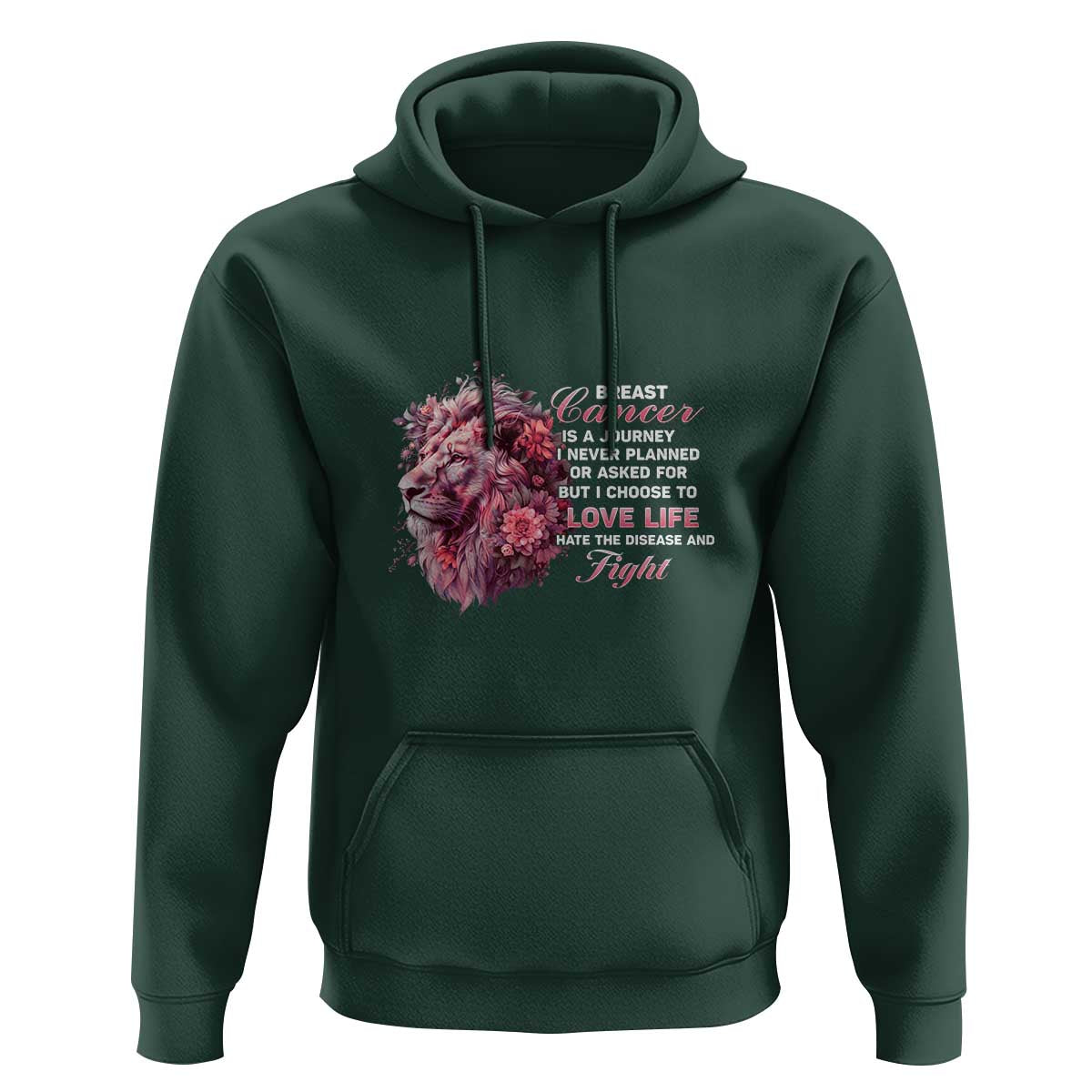 Breast Cancer Awareness Hoodie Breast Cancer Is A Journey I Never Planned Or Asked For But I Choose To Love Life Floral Lion - Wonder Print Shop