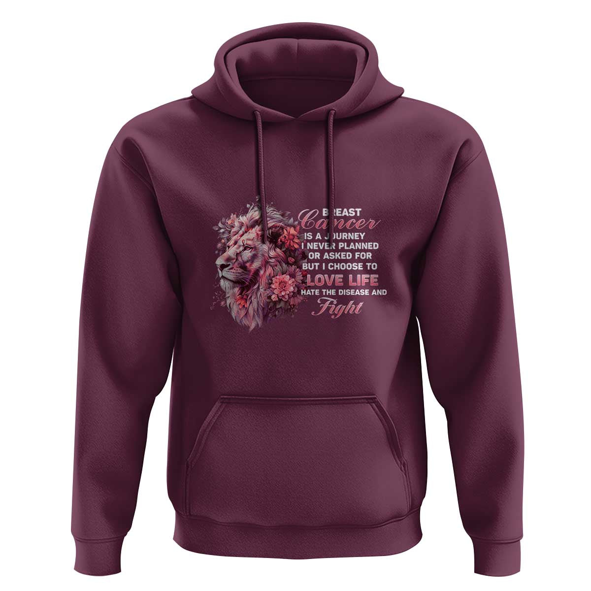 Breast Cancer Awareness Hoodie Breast Cancer Is A Journey I Never Planned Or Asked For But I Choose To Love Life Floral Lion - Wonder Print Shop