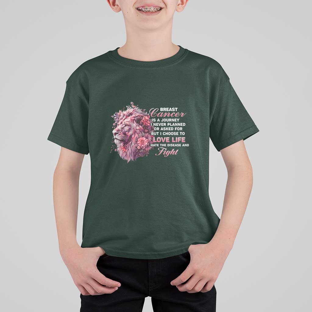 Breast Cancer Awareness T Shirt For Kid Breast Cancer Is A Journey I Never Planned Or Asked For But I Choose To Love Life Floral Lion - Wonder Print Shop