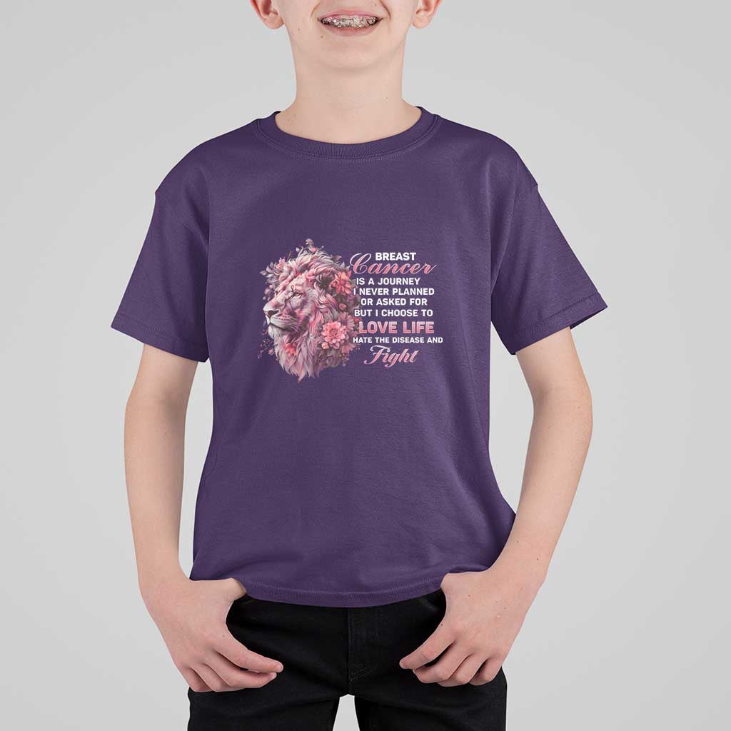 Breast Cancer Awareness T Shirt For Kid Breast Cancer Is A Journey I Never Planned Or Asked For But I Choose To Love Life Floral Lion - Wonder Print Shop