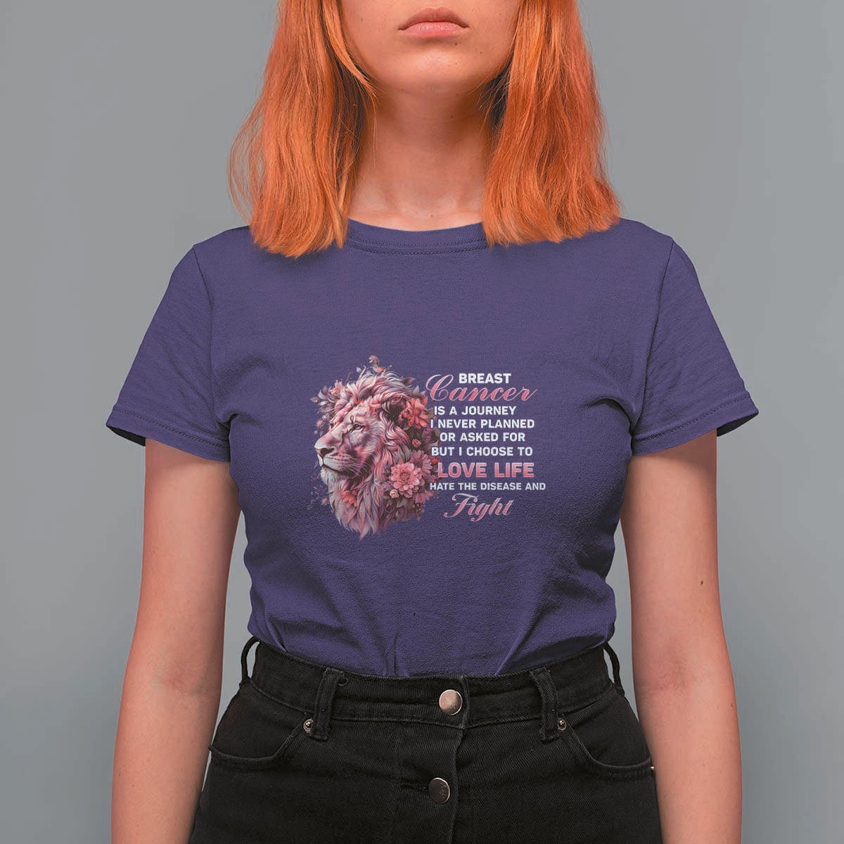 Breast Cancer Awareness T Shirt For Women Breast Cancer Is A Journey I Never Planned Or Asked For But I Choose To Love Life Floral Lion - Wonder Print Shop