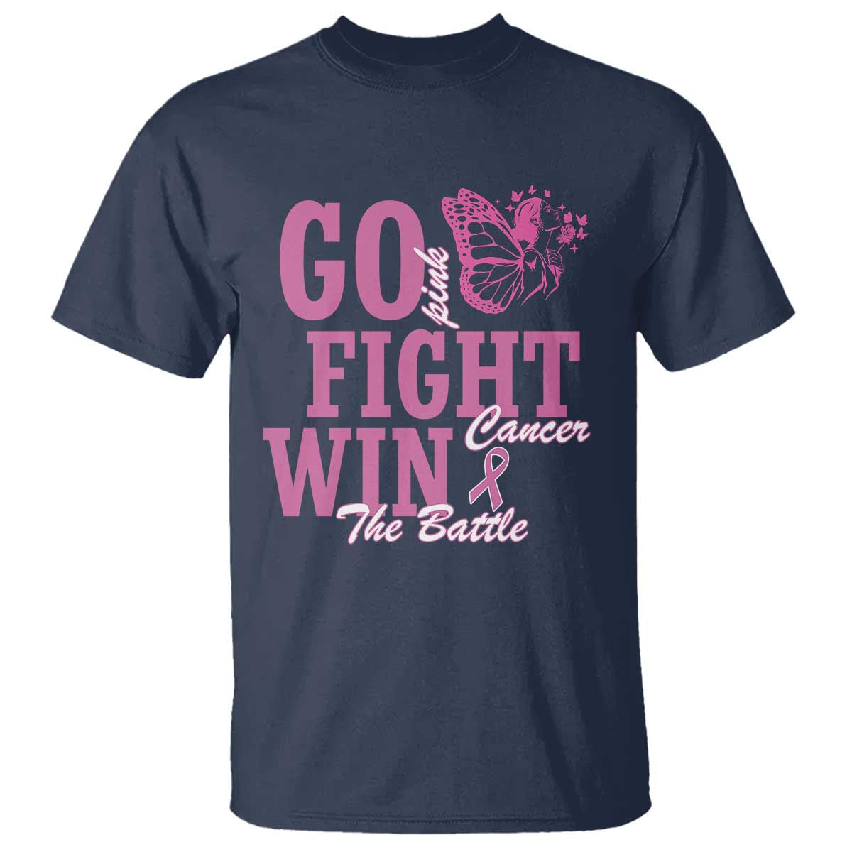Breast Cancer Awareness T Shirt Go Pink Fight Cancer Win The Battle Pink Ribbon Butterfly - Wonder Print Shop