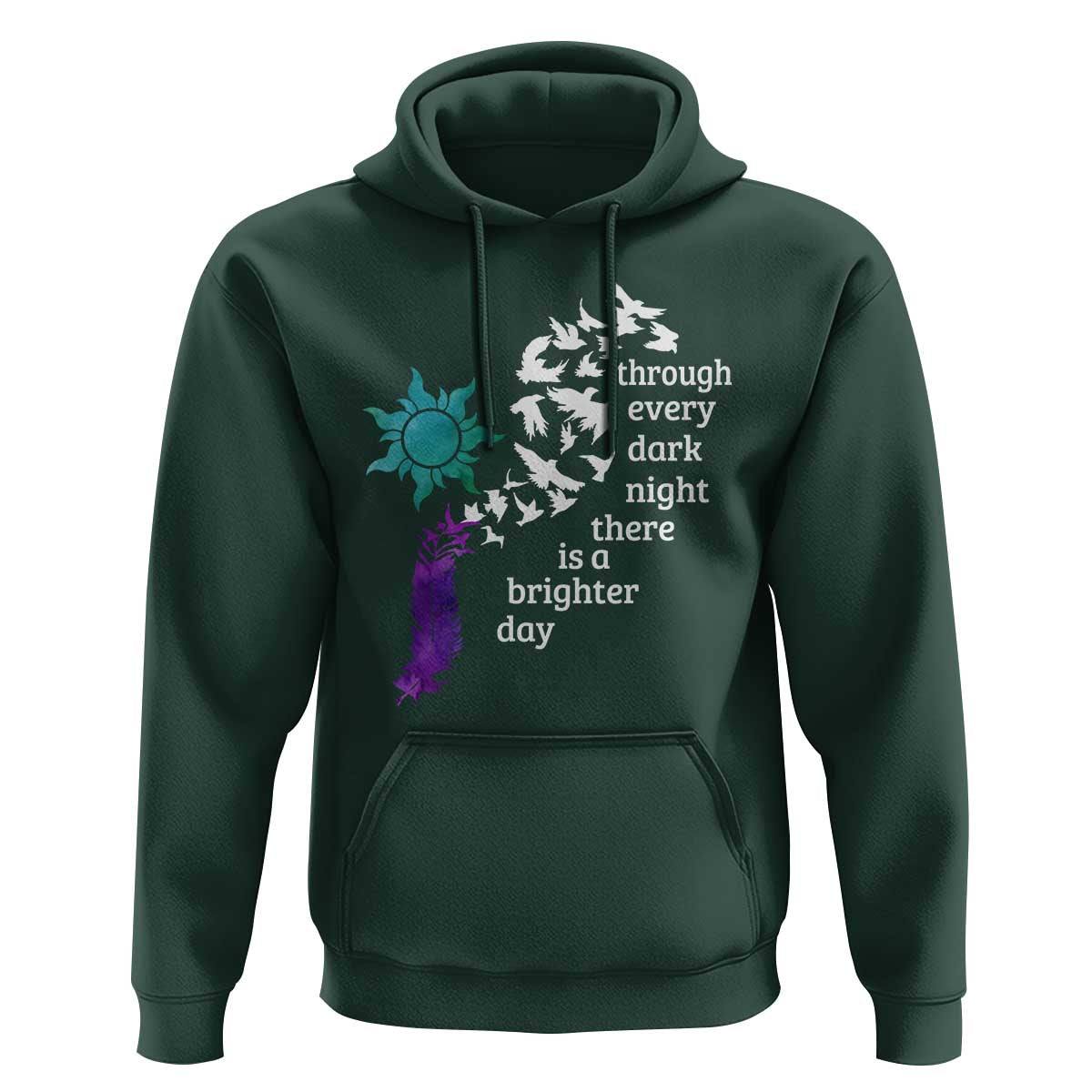 Suicide Prevention Awareness Hoodie Through Every Dark Night There Is A Brighter Day Semicolon Sun Feathers - Wonder Print Shop