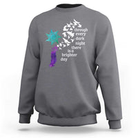 Suicide Prevention Awareness Sweatshirt Through Every Dark Night There Is A Brighter Day Semicolon Sun Feathers - Wonder Print Shop