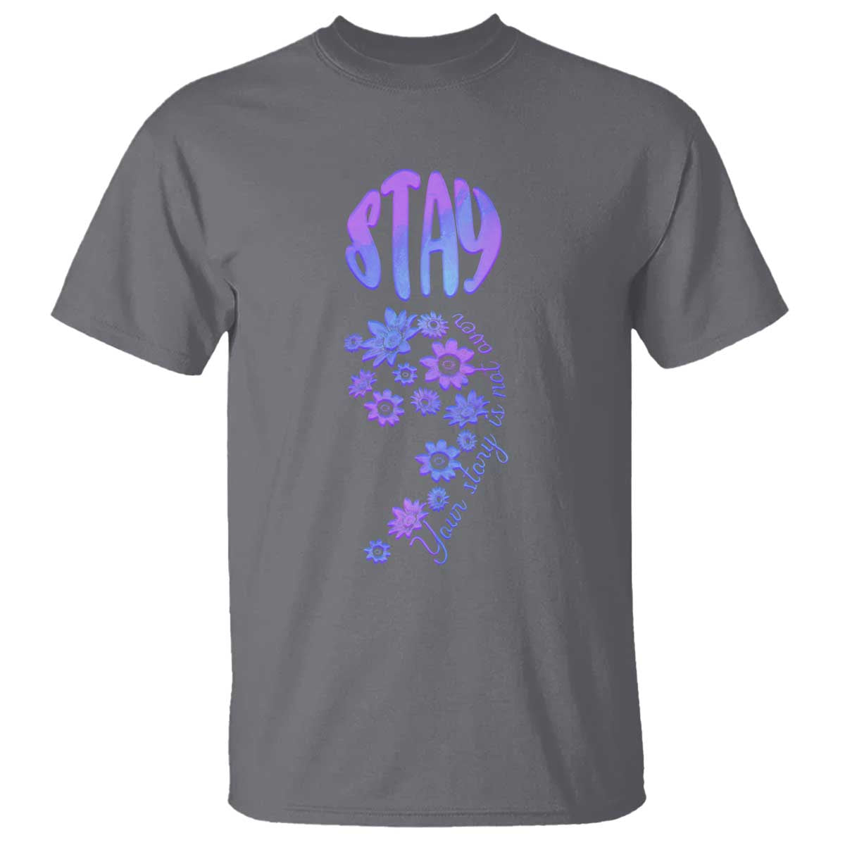 Suicide Prevention Awareness T Shirt Stay Your Story Is Not Over Semicolon Flower - Wonder Print Shop