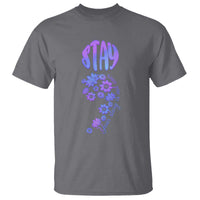 Suicide Prevention Awareness T Shirt Stay Your Story Is Not Over Semicolon Flower - Wonder Print Shop
