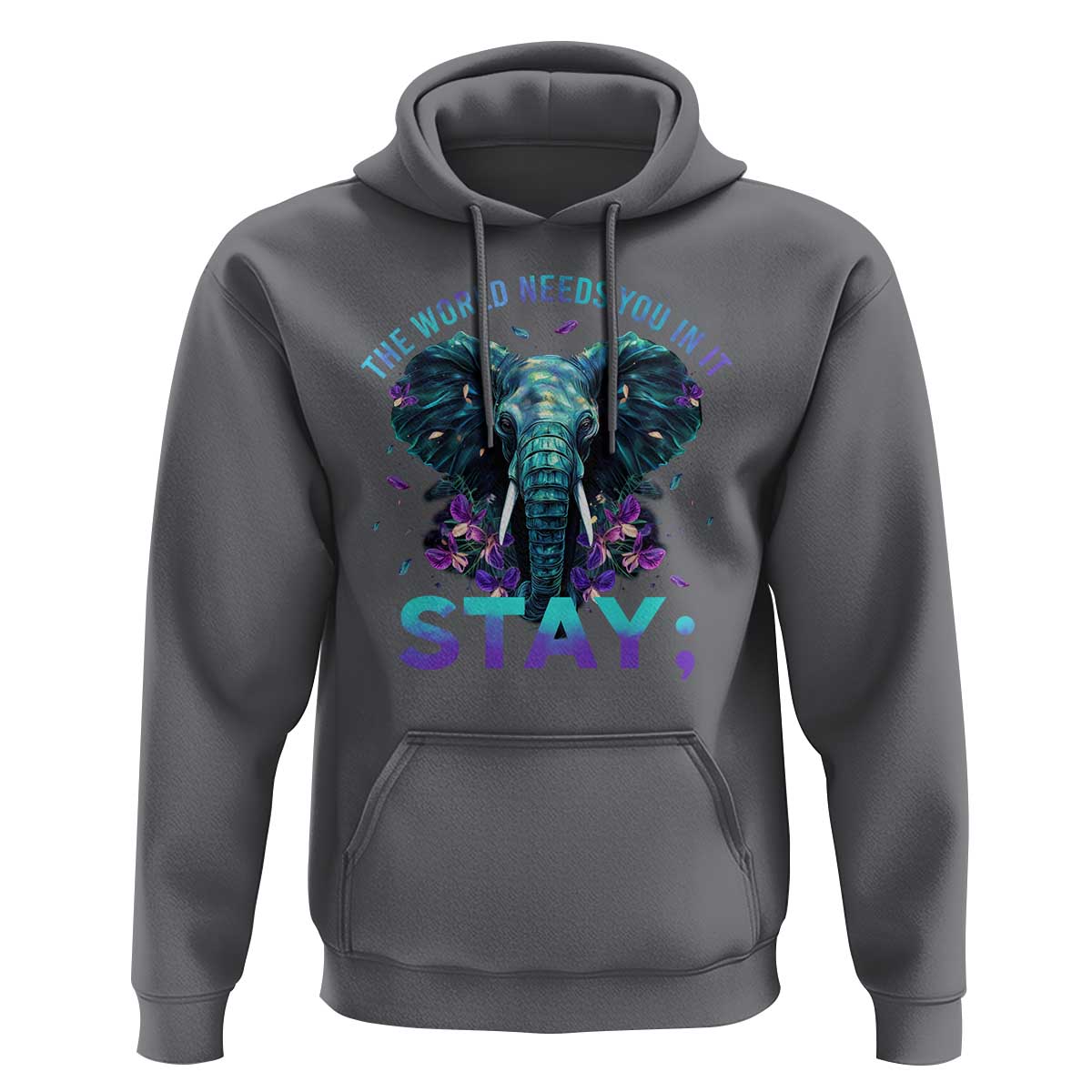 Suicide Prevention Awareness Hoodie Stay The World Needs You In It Semicolon Elephant Flower - Wonder Print Shop