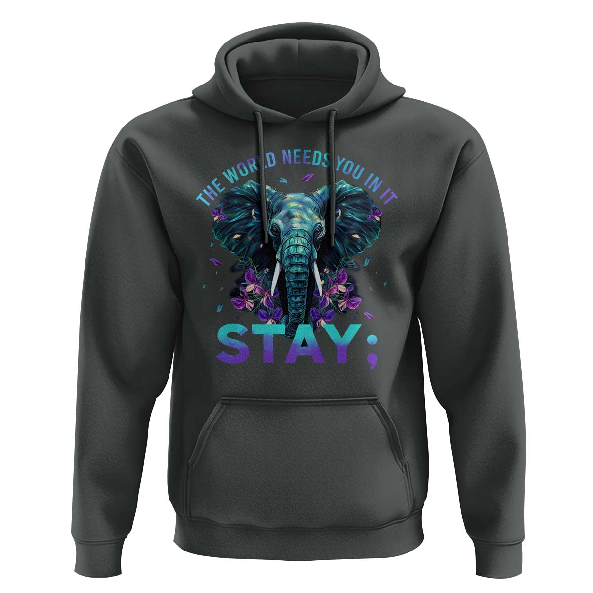 Suicide Prevention Awareness Hoodie Stay The World Needs You In It Semicolon Elephant Flower - Wonder Print Shop