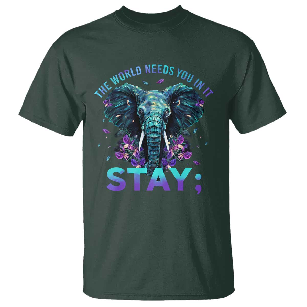 Suicide Prevention Awareness T Shirt Stay The World Needs You In It Semicolon Elephant Flower - Wonder Print Shop