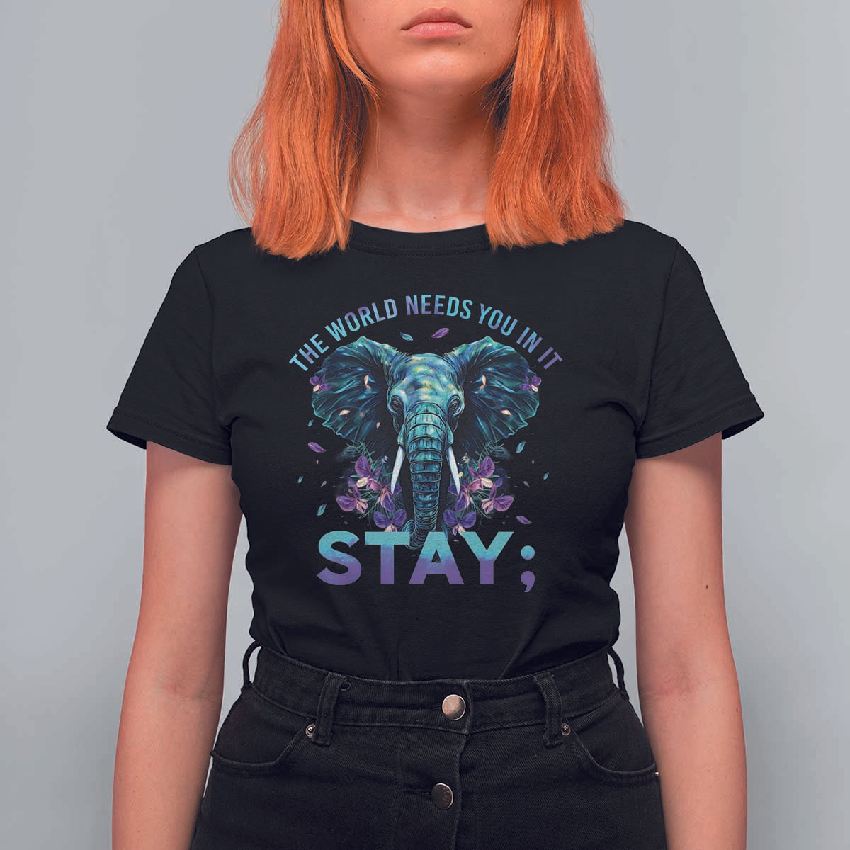Suicide Prevention Awareness T Shirt For Women Stay The World Needs You In It Semicolon Elephant Flower - Wonder Print Shop