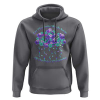 Suicide Prevention Awareness Hoodie Let The Rain Wash Away All The Pain Of Yesterday Flower Cloud Semicolon - Wonder Print Shop