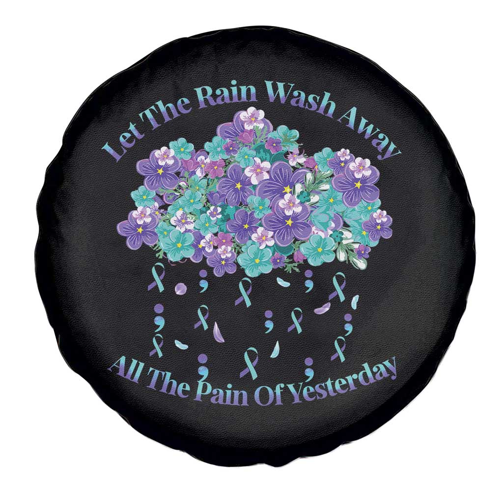 Suicide Prevention Awareness Spare Tire Cover Let The Rain Wash Away All The Pain Of Yesterday Flower Cloud Semicolon