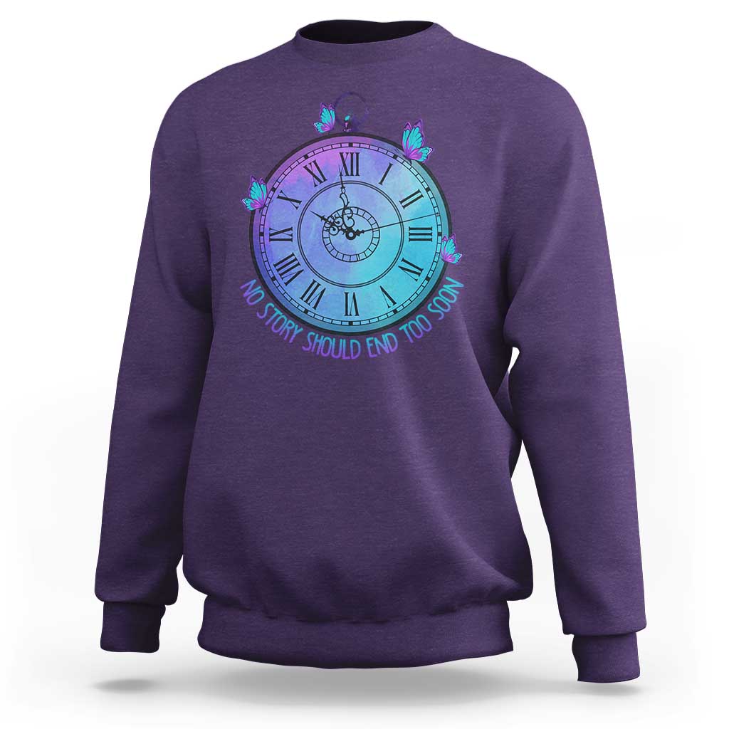 Suicide Prevention Awareness Sweatshirt No Story Should End Too Soon Butterfly Clock - Wonder Print Shop