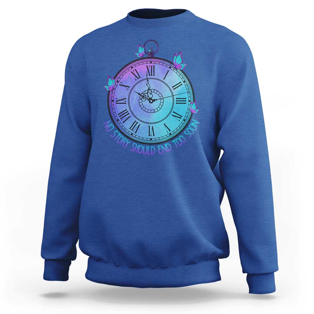 Suicide Prevention Awareness Sweatshirt No Story Should End Too Soon Butterfly Clock - Wonder Print Shop